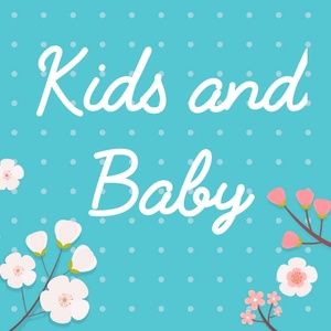 Kids and Baby